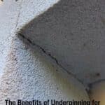 The Benefits of Underpinning for Renovations
