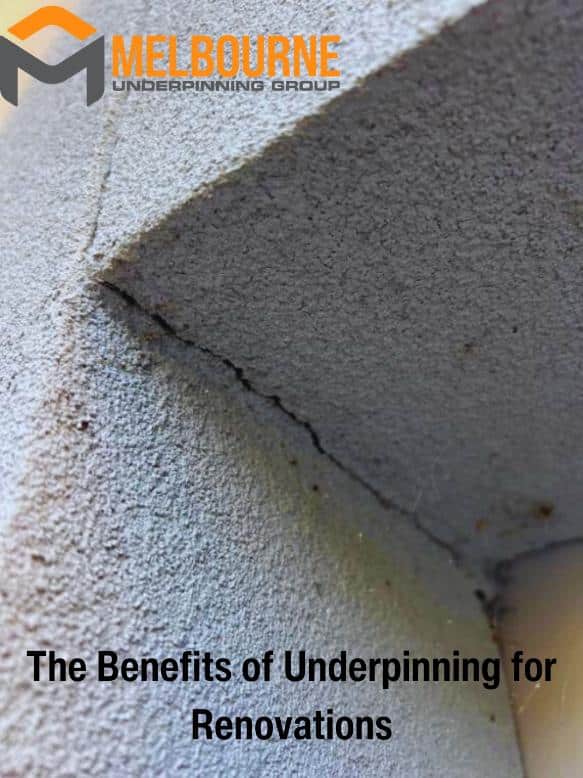 The Benefits of Underpinning for Renovations