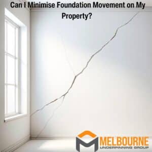 Can I Minimise Foundation Movement on My Property_