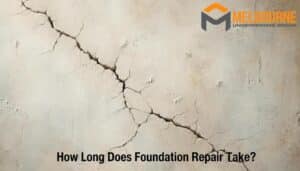 How Long Does Foundation Repair Take_
