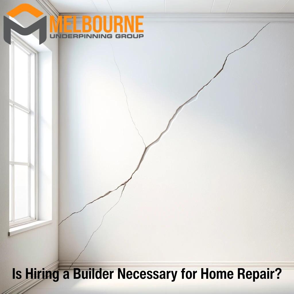 Is Hiring a Builder Necessary for Home Repair